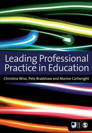 Leading Professional Practice in Education