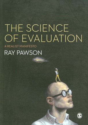 The Science of Evaluation: A Realist Manifesto - 9781446252437