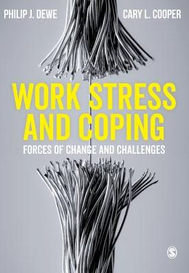Work Stress and Coping: Forces of Change and Challenges - 9781473915701