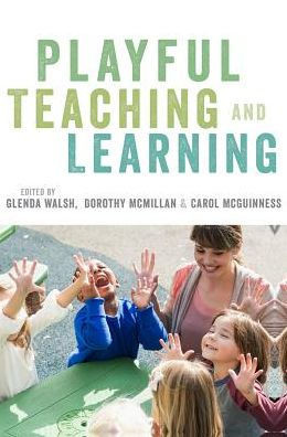 Playful Teaching and Learning - 9781473948808