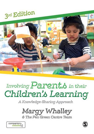 Involving Parents in Their Children′s Learning: A Knowledge-Sharing Approach - 9781473946217
