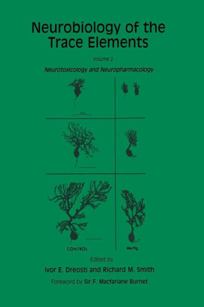 Neurobiology of the Trace Elements: Volume 2: Neurotoxicology and Neuropharmacology