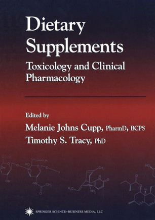 Dietary Supplements: Toxicology and Clinical Pharmacology