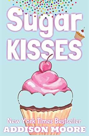 Sugar Kisses (3:Am Kisses)