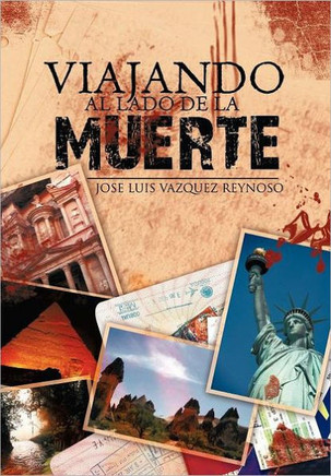 Viajando Al Lado de La Muerte - 9781463312541