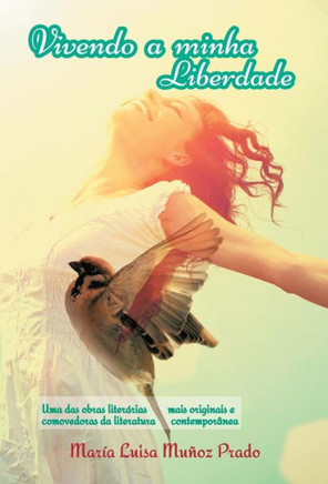 Vivendo a Minha Liberdade - 9781463369194