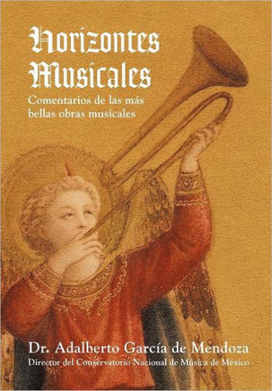 Horizontes Musicales: Comentarios de Las M S Bellas Obras Musicales - 9781463331894