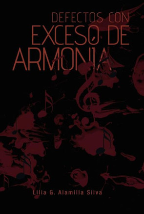 Defectos Con Exceso de Armonia - 9781463347147