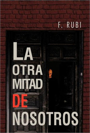 La Otra Mitad de Nosotros - 9781463317201