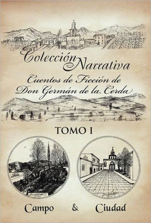 Colecci N Narrativa Cuentos de Ficci N de Don Germ N de La Cerda - 9781463311254
