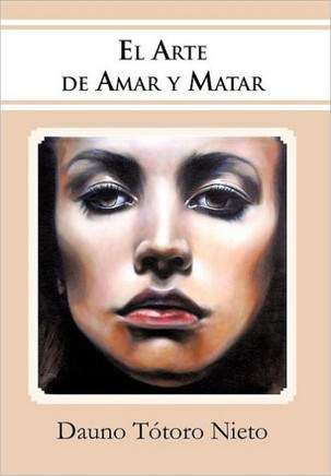 El Arte de Amar y Matar - 9781463314422
