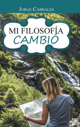 Mi filosof?? cambi??,Cabrales - 9781463390655
