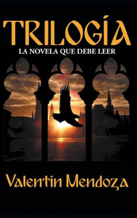 Trilogia: La Novela Que Debe Leer - 9781463368470