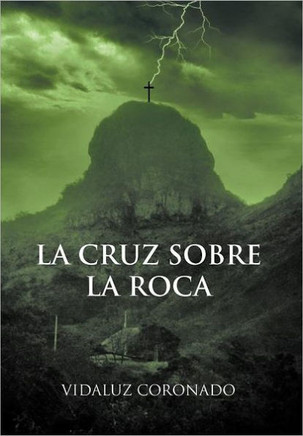 La Cruz Sobre La Roca - 9781463316013