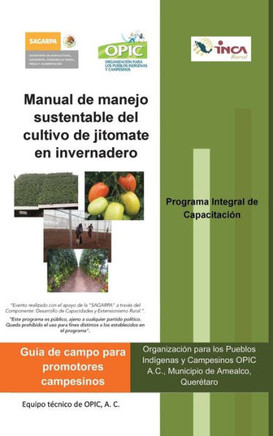 Manual de Manejo Sustentable del Cultivo de Jitomate En Invernadero - 9781463356460
