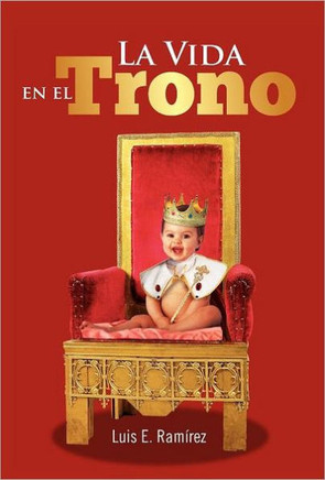 La Vida En El Trono - 9781463313050