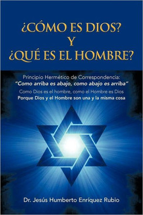 Como Es Dios? y Que Es El Hombre? - 9781463337384