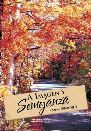 A Imagen y Semejanza - 9781463309480