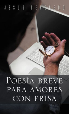 Poesia Breve Para Amores Con Prisa - 9781463342777