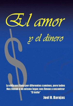 El Amor y El Dinero - 9781463354978
