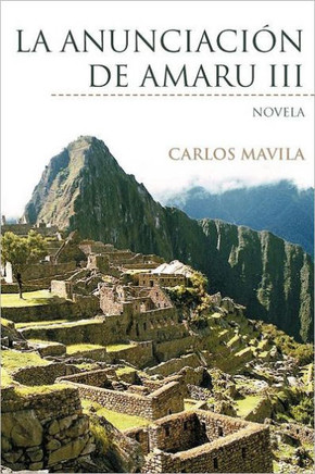 La Anunciaci N de Amaru III: Novela - 9781463324643