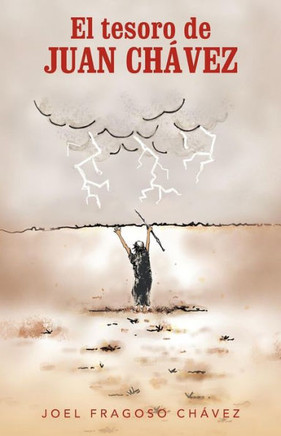 El Tesoro de Juan Ch Vez - 9781463344436