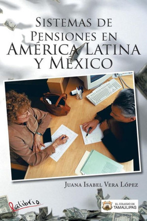 Sistemas de Pensiones En America Latina y Mexico - 9781463373443