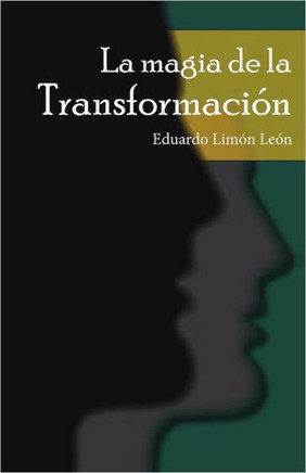 La Magia de la Transformaci?? - 9781463322915