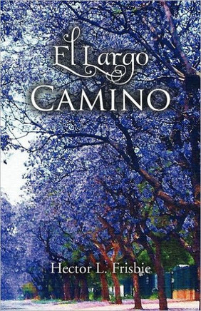 El Largo Camino - 9781463300784