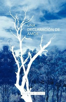 Una Declaraci N de Amor