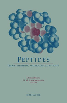 Peptides: Design, Synthesis, and Biological Activity