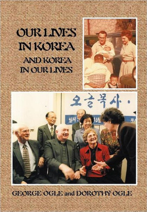Our Lives in Korea and Korea in Our Lives - 9781469158921