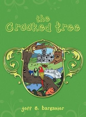 The Crooked Tree - 9781450043977