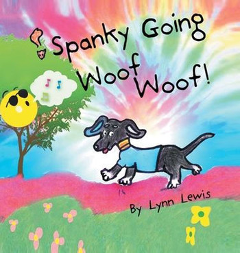 Spanky Going Woof Woof! - 9781465308221