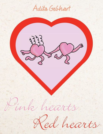 Pink Hearts, Red Hearts