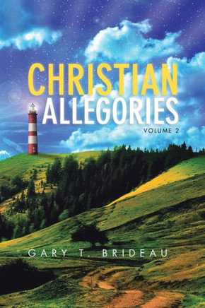 Christian Allegories: Volume 2