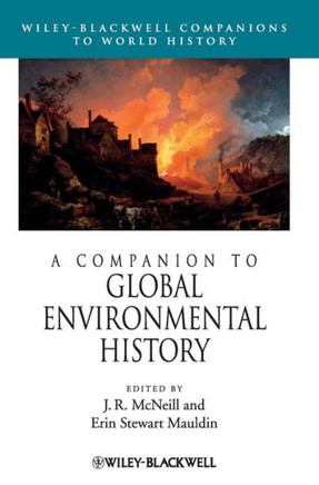 A Companion to Global Environmental History