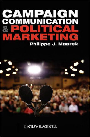 Campaign Communication and Political Marketing