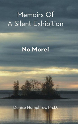 Memoirs of a Silent Exhibition: No More! - 9781452578705