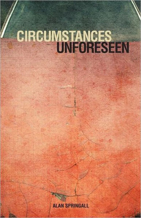 Circumstances Unforeseen - 9781452543956
