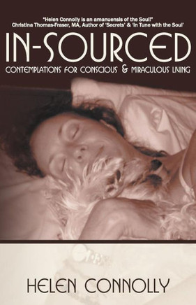 In-Sourced: Contemplations for Conscious and Miraculous Living