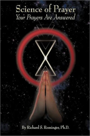 Science of Prayer: Your Prayers Are Answered - 9781452542614
