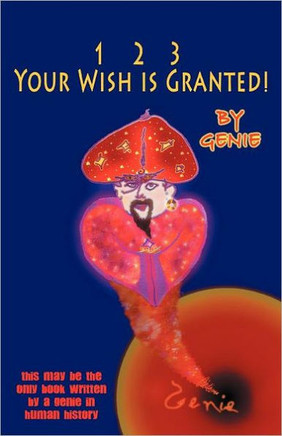 1, 2, 3 Your Wish Is Granted! - 9781452546865