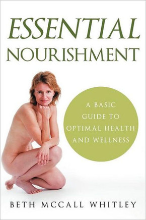 Essential Nourishment: A Basic Guide to Optimal Health and Wellness