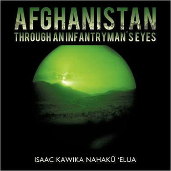 Afghanistan through an Infantryman's Eyes - 9781452542805