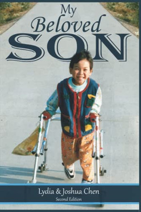 My Beloved Son : Courage Triumphs All