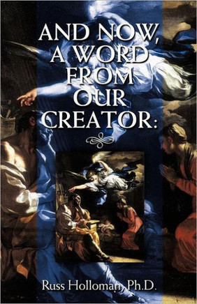 And Now, a Word from Our Creator - 9781449726430