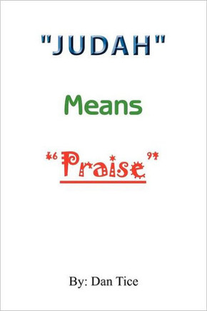 ""Judah"" Means ""Praise"" - 9781449749934