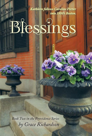Blessings: Book Two in the Providence Series - 9781449796983