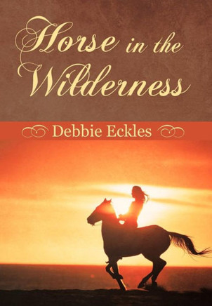 Horse in the Wilderness - 9781449778293